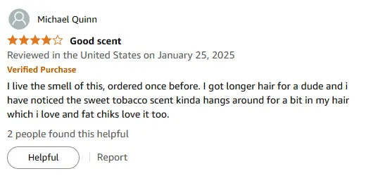 My Sweet Tobacco Shampoo Wins Compliments!